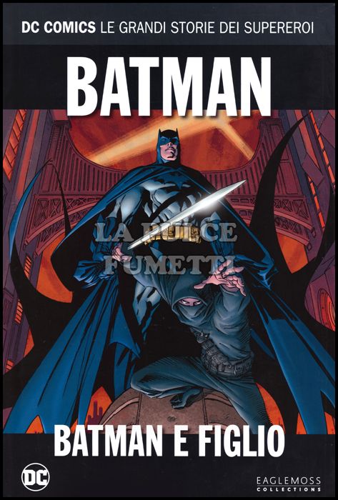DC COMICS - LE GRANDI STORIE DEI SUPEREROI #     1 - BATMAN: BATMAN E FIGLIO